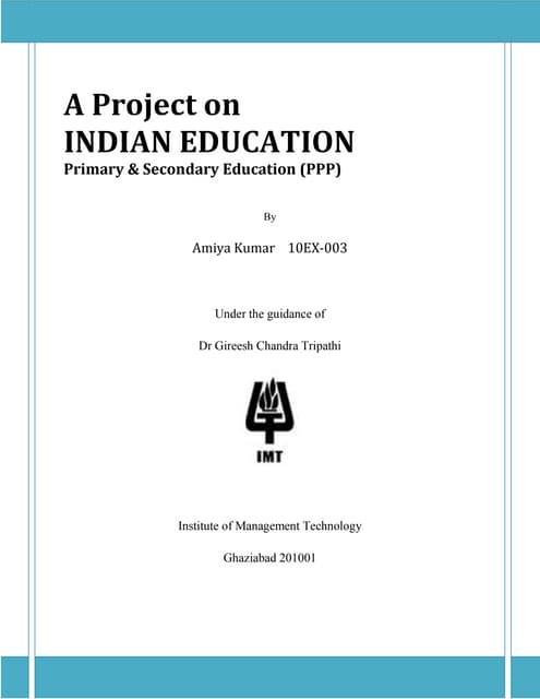 A Project on INDIAN EDUCATION