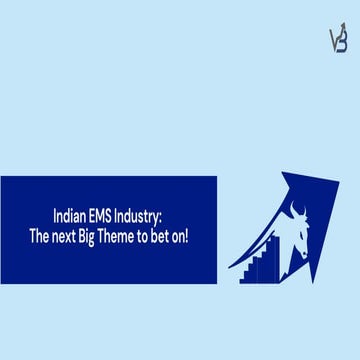 Indian EMS Industry  The next Big Theme to bet on!.pdf