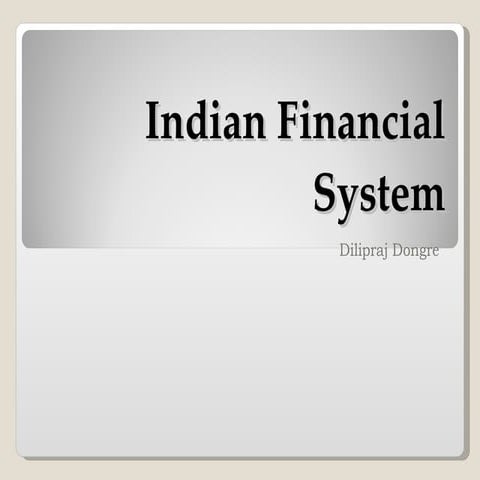 Indian Financial System