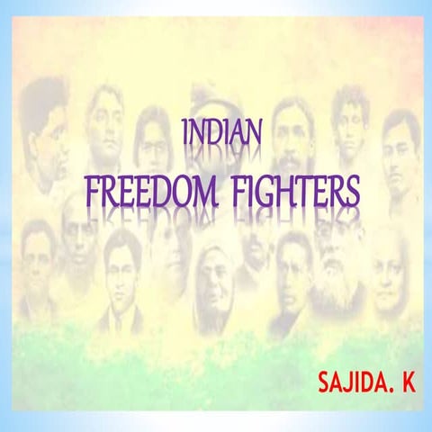 Indian freedom fighters