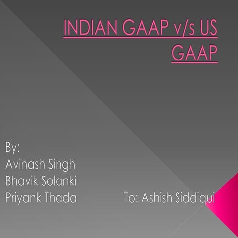INDIAN GAAP vs US GAAP