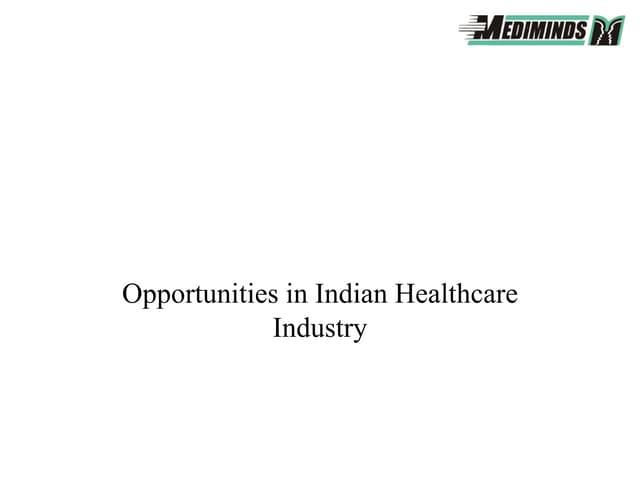 Indian healthcare industry presentation