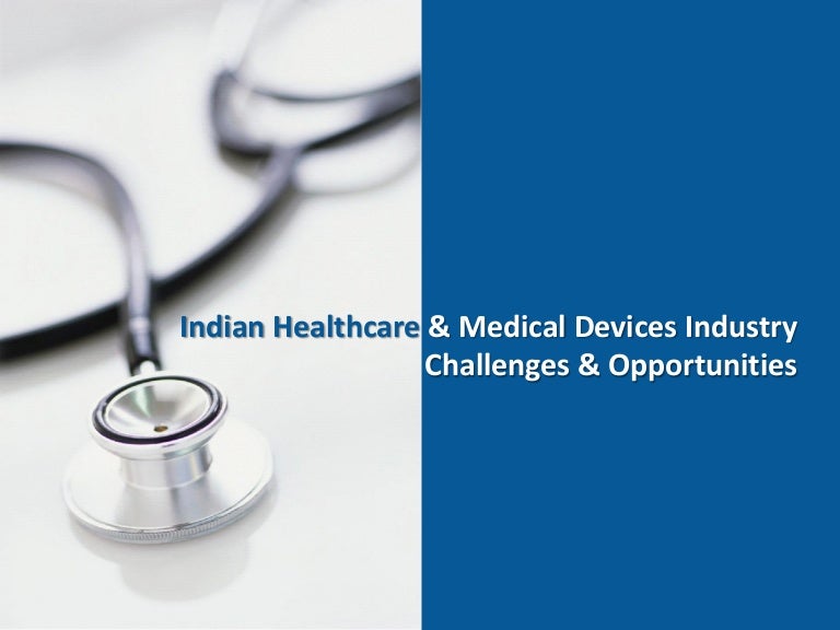 Indian Healthcare Medical Devices Industry