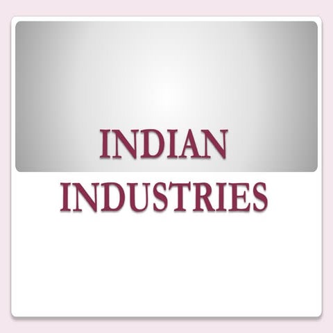 Indian  industries