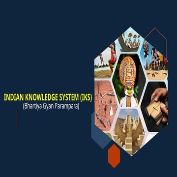 Comprehensive Overview of the Indian Knowledge System (IKS) and Its ...