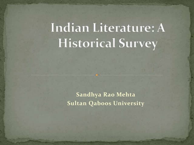 Indian literature - a historical context: Presented at the 20th Muscat Intern...