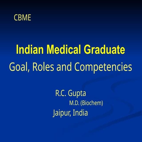 indianmedicalgraduate-goalsrolesandcompetencies-200314071205.pptx