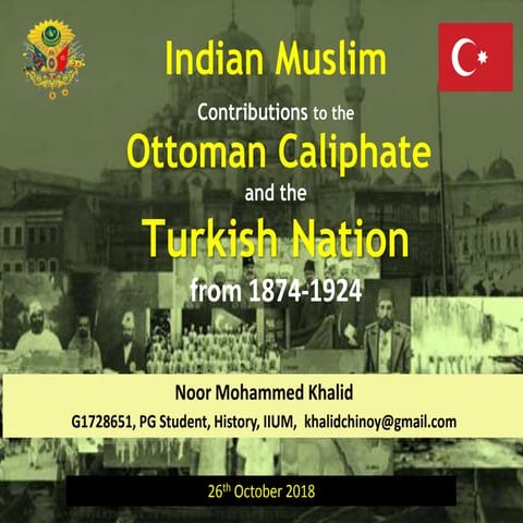 Contributions of Indian Muslims to the Ottoman Caliphate and the Turkish Nation