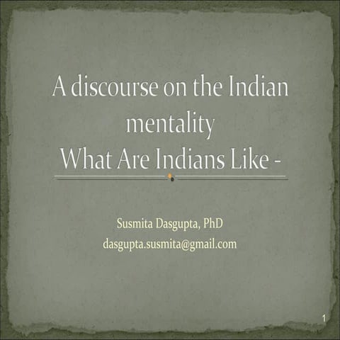 Indianness - What Constitutes The Indian Mentality