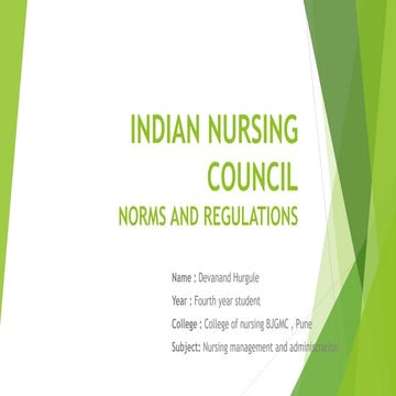 INDIAN NURSING COUNCIL.pptx by devanand hurgule
