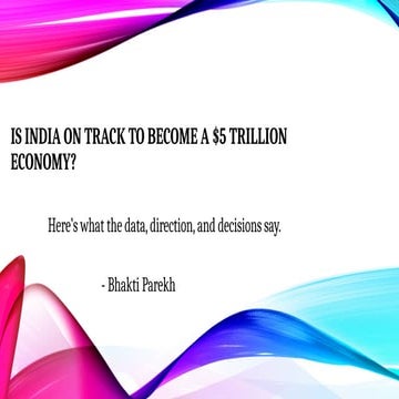 Is India on Track for a $5 Trillion GDP? | PPTX
