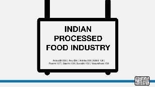 Indian Processed Food Industry Analysis