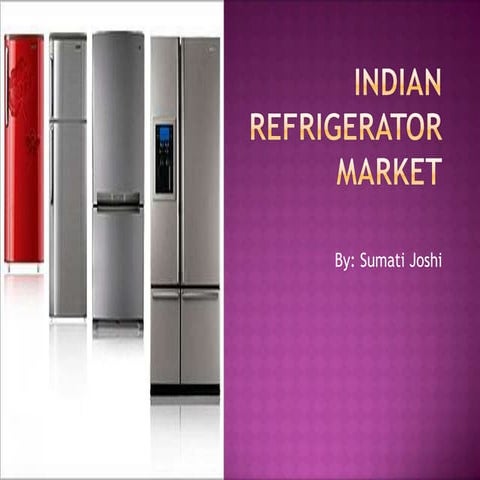 Indian Refrigerator Market