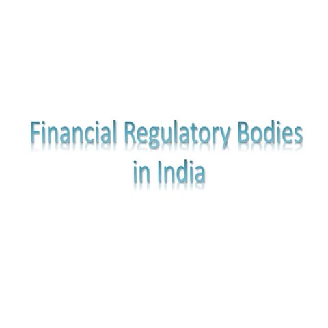 Indian Financial Market Regulatory Bodies