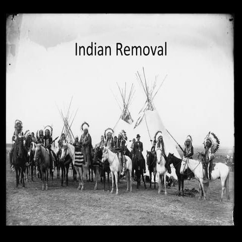 Indian removal 2 | PPT