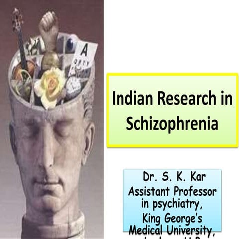Indian research in schizophrenia 