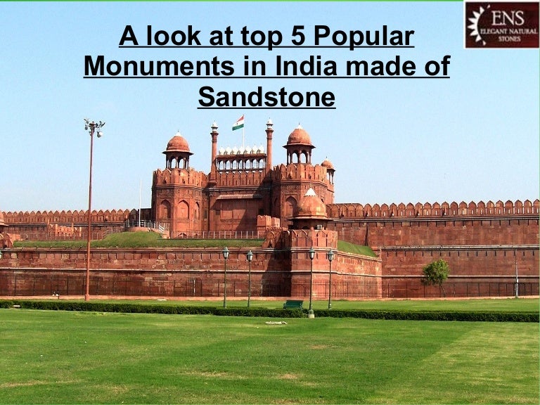 Popular monuments made by Sandstone