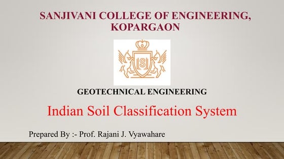 Indian Soil Classification System in Geotechnical Engineering