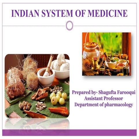 Indian system of medicine 