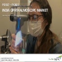 India Ophthalmoscope Market - Industry Size, Share, Trends, Opportunity & For...