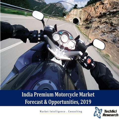 India premium motorcycles market forecast & opportunities, 2019