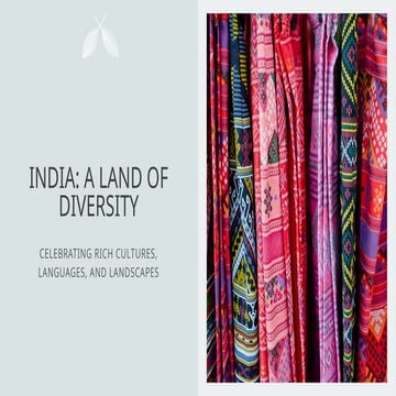 India - A Land of Diversity and Culture with focus | PPTX