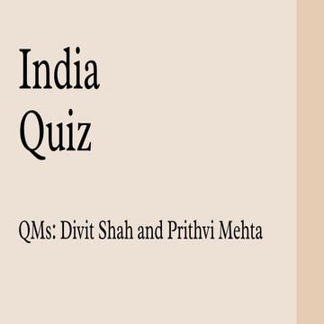 India Quiz (Prelims and Finals) by Quiz Club, IIT Kanpur