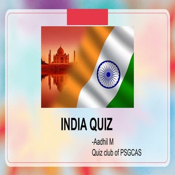 India Quiz by PSG CAS QC
