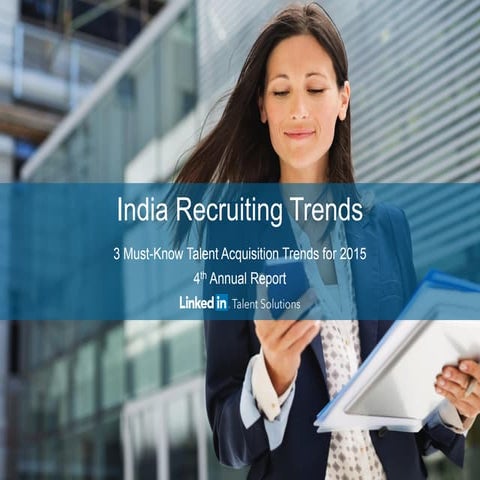 LinkedIn India recruiting trends for 2015!