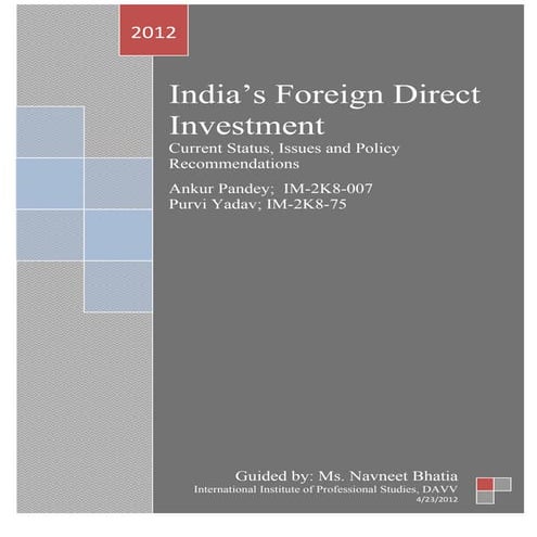 India FDI-Current Status, Issues and Policy Recommendations