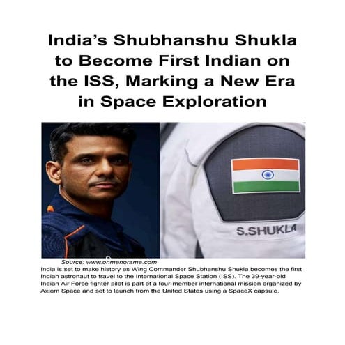 Group Captain Shubhanshu Shukla: India’s Return to Space After 41 Years ...