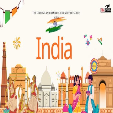 India – The Diverse and Dynamic Country | TIDA Sports