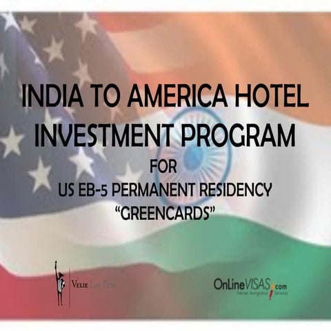 India to america hotel investment program for eb 5 permanent residency greenc...