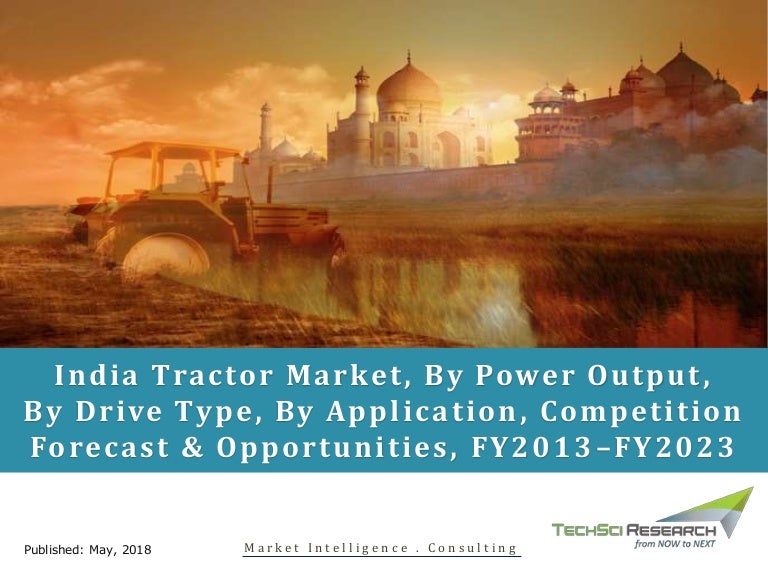 India Tractor Market Forecast 2023 brochure TechSci Research