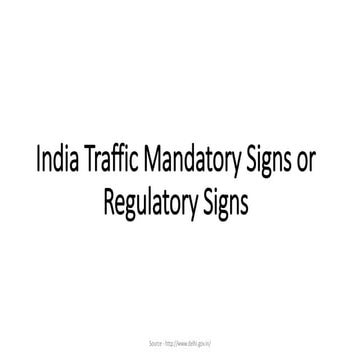 India traffic mandatory signs or regulatory signs