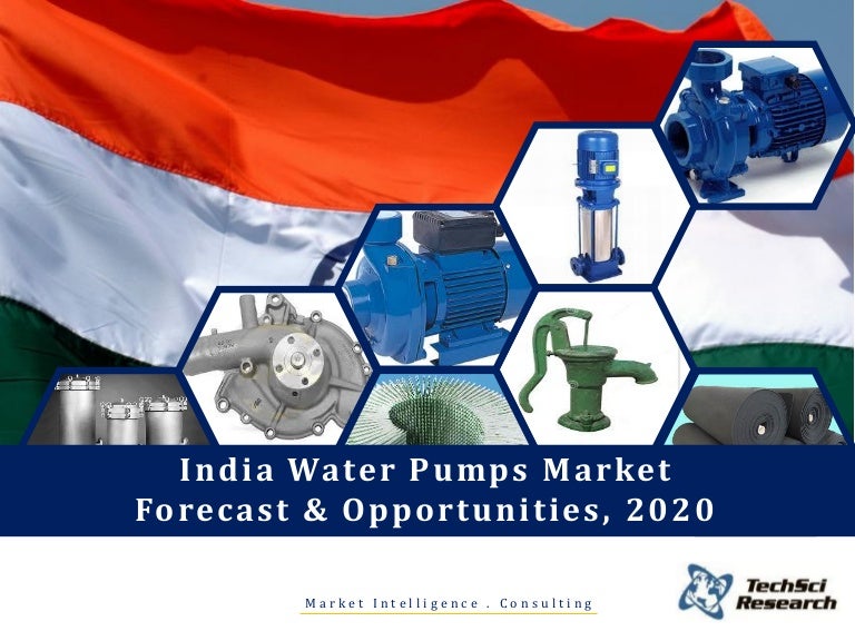 India Water Pumps Market Forecast and Opportunities, 2020