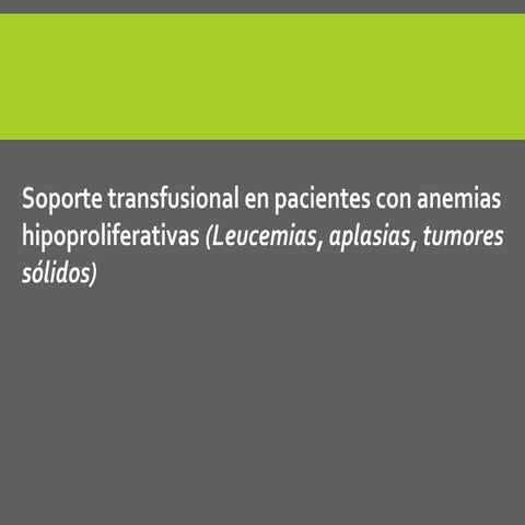 Indicaciones de transfusión sanguínea y hemoderivados zimpanc