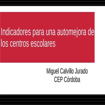 Indicadores de automejora de los centros escolares