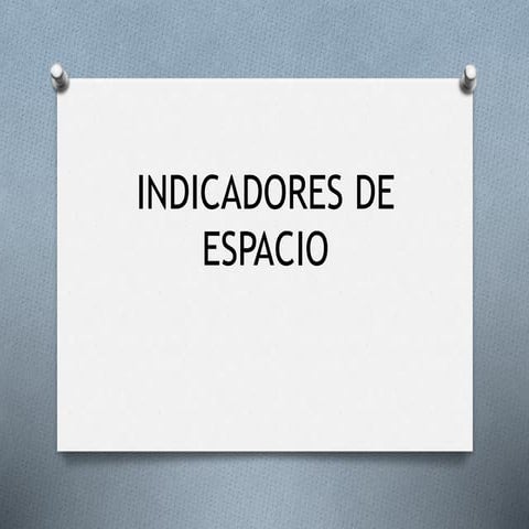 Indicadores de espacio