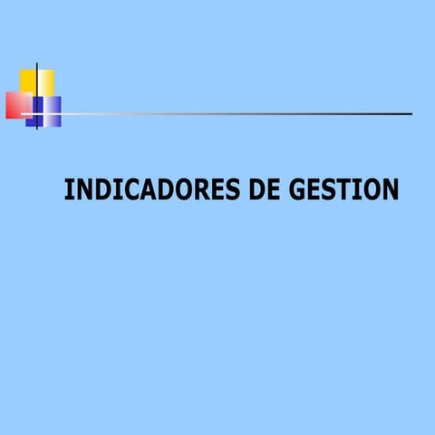 Indicadores de gestion 1