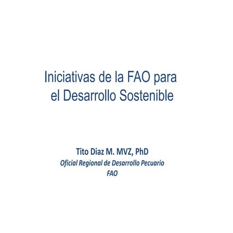  Iniciativas de la FAO para el Desarrollo Sostenible