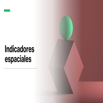 Indicadores espaciales