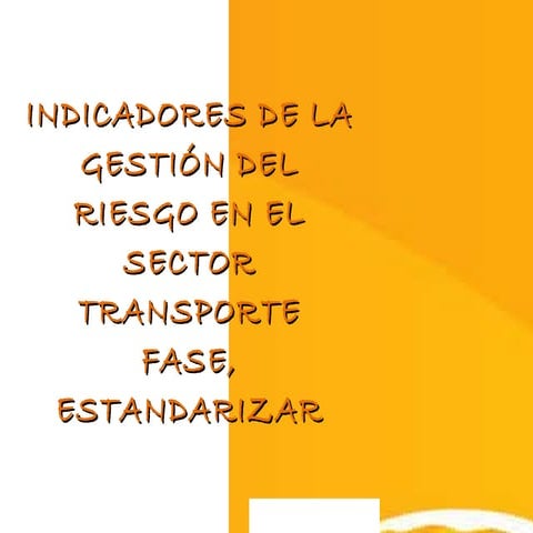 Indicadores fase estandarizar