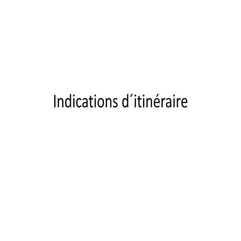 Indications d´itinéraire