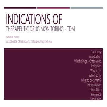 Indications of TDM
