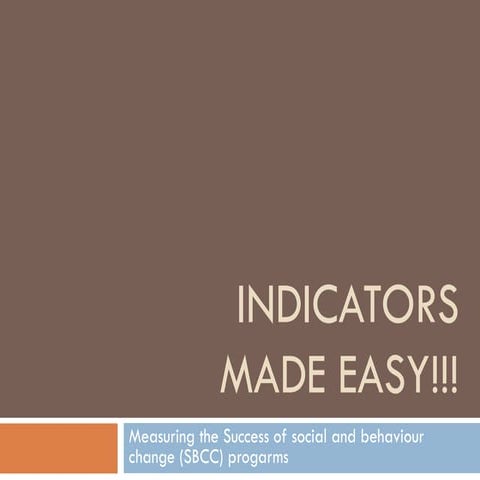 Indicators made easy monitoring evaluating BCC programs | PPTX