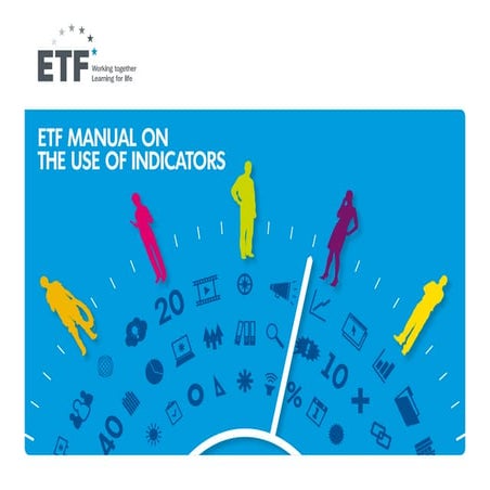 ETF Manual on the Use of Indicators | PDF