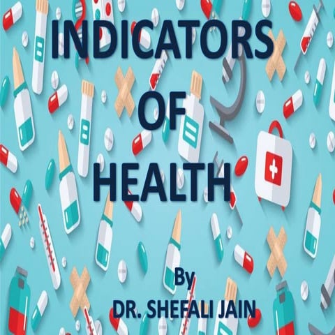Indicators of health