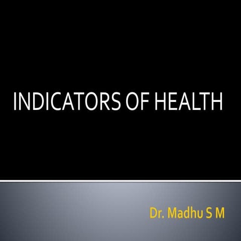 Indicators of health.pptx.            ...