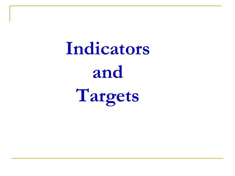 Indicators & Targets Example